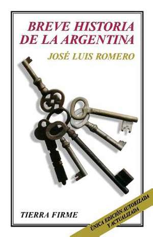 Breve Historia de la Argentina de Jose Luis Romero