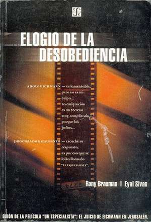 Elogio de la Desobediencia de Rony Brauman