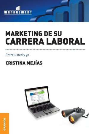 Marketing de Su Carrera Laboral de Cristina Mejias