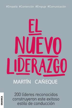 El nuevo liderazgo. de Martin Cañeque