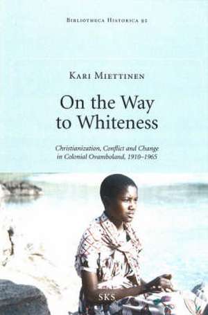 On the Way to Whiteness de Kari Miettinen