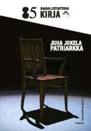 Patriarkka de Juha Jokela