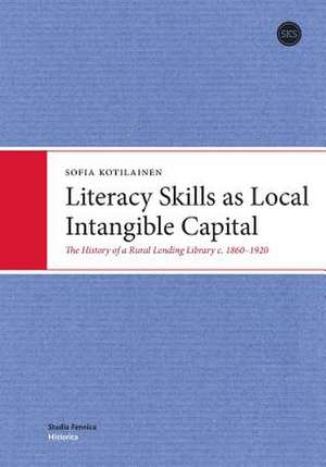 Literacy Skills as Local Intangible Capital de Sofia Kotilainen