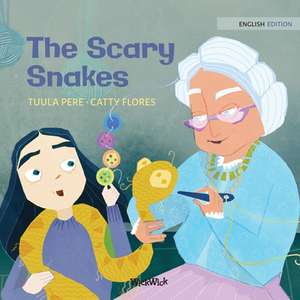 The Scary Snakes de Tuula Pere