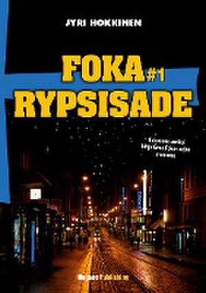 Rypsisade de Jyri Hokkinen