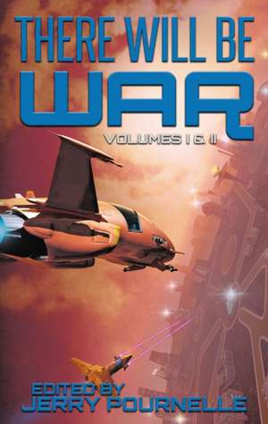 There Will Be War Volumes I & II de Jerry Pournelle