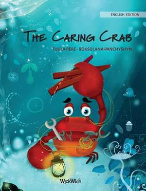 The Caring Crab de Tuula Pere