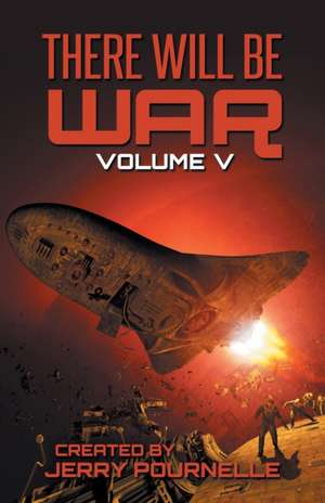 There Will Be War Volume V de John F. Carr