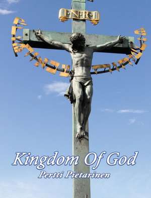 Kingdom Of God de Pertti Pietarinen