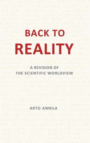 BACK TO REALITY de Arto Annila