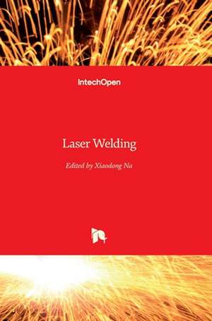 Laser Welding de Xiaodong Na