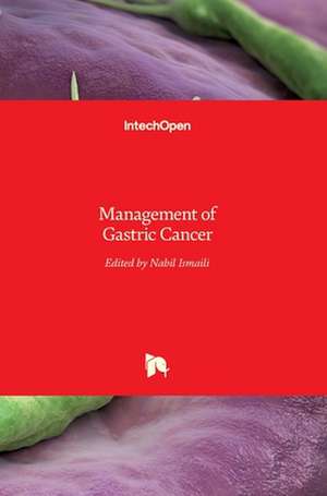 Management of Gastric Cancer de Nabil Ismaili