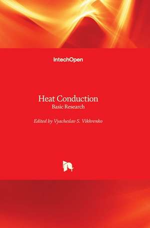 Heat Conduction de Vyacheslav Vikhrenko