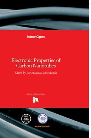 Electronic Properties of Carbon Nanotubes de Jose Mauricio Marulanda