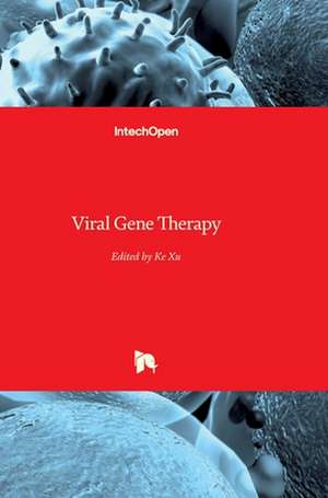 Viral Gene Therapy de Ke Xu