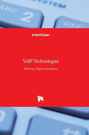 VoIP Technologies de Shigeru Kashihara