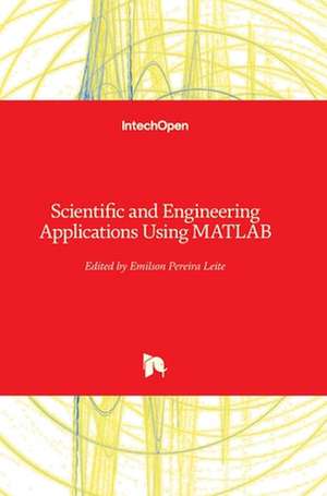 Scientific and Engineering Applications Using MATLAB de Emilson Pereira Leite