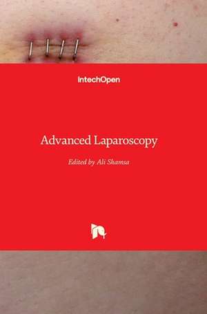 Advanced Laparoscopy de Ali Shamsa