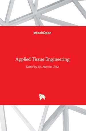 Applied Tissue Engineering de Minoru Ueda