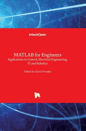 MATLAB for Engineers de Karel Perutka