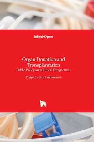 Organ Donation and Transplantation de Gurch Randhawa