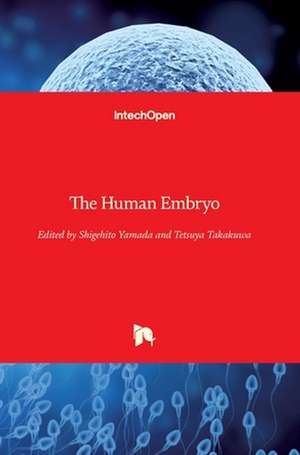 The Human Embryo de Shigehito Yamada