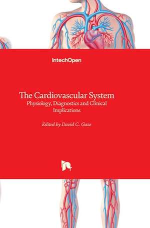 The Cardiovascular System de David C. Gaze