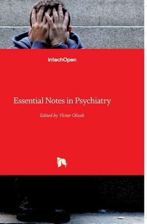 Essential Notes in Psychiatry de Victor Olisah