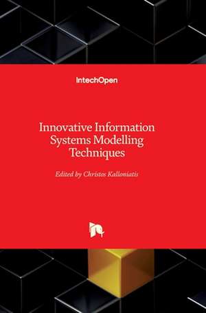 Innovative Information Systems Modelling Techniques de Christos Kalloniatis