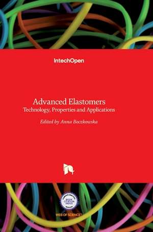 Advanced Elastomers de Anna Boczkowska