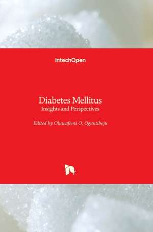 Diabetes Mellitus de Oluwafemi Oguntibeju