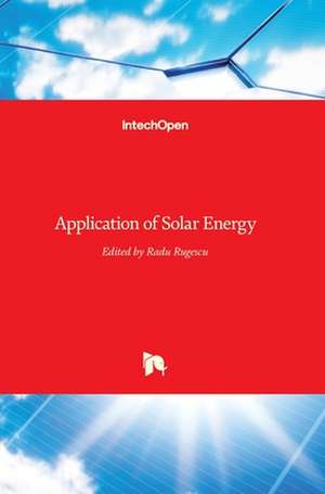 Application of Solar Energy de Radu Rugescu