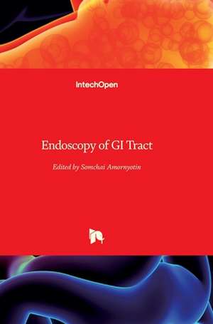 Endoscopy of GI Tract de Somchai Amornyotin