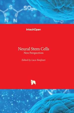 Neural Stem Cells de Luca Bonfanti