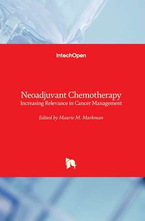 Neoadjuvant Chemotherapy de Maurie Markman