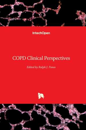 COPD Clinical Perspectives de Ralph J. Panos