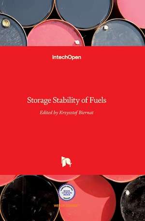 Storage Stability of Fuels de Krzysztof Biernat