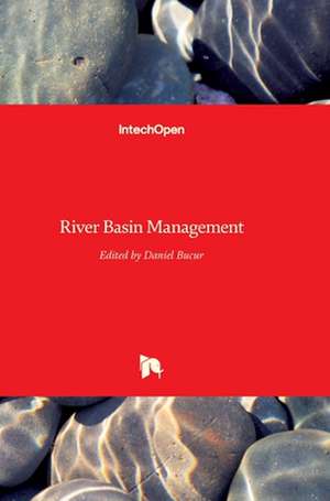 River Basin Management de Daniel Bucur