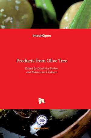 Products from Olive Tree de Dimitrios Boskou