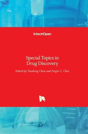 Special Topics in Drug Discovery de Taosheng Chen