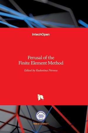 Perusal of the Finite Element Method de Radostina Petrova