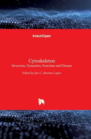 Cytoskeleton de Jose C. Jimenez-Lopez