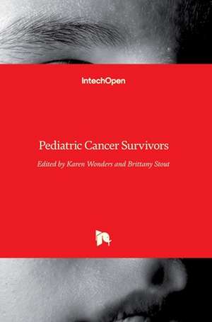 Pediatric Cancer Survivors de Karen Wonders