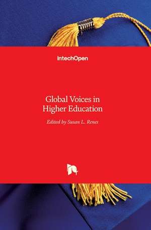 Global Voices in Higher Education de Susan Renes