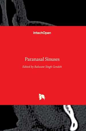 Paranasal Sinuses de Balwant Singh Gendeh