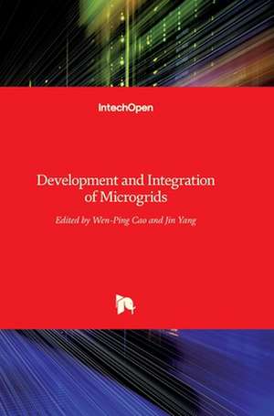 Development and Integration of Microgrids de Wenping Cao