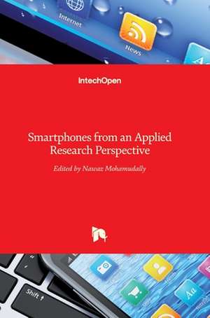 Smartphones from an Applied Research Perspective de Nawaz Mohamudally