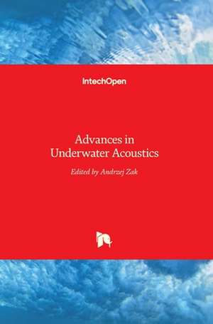 Advances inUnderwater Acoustics de Andrzej Zak