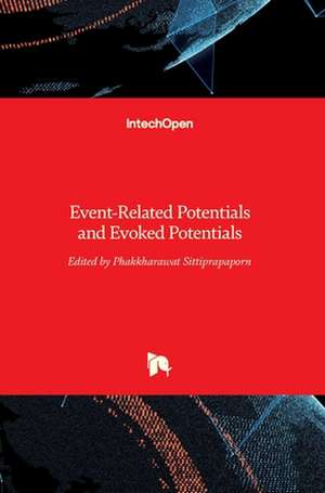 Event-Related Potentials and Evoked Potentials de Phakkharawat Sittiprapaporn