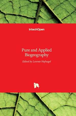 Pure and Applied Biogeography de Levente Hufnagel